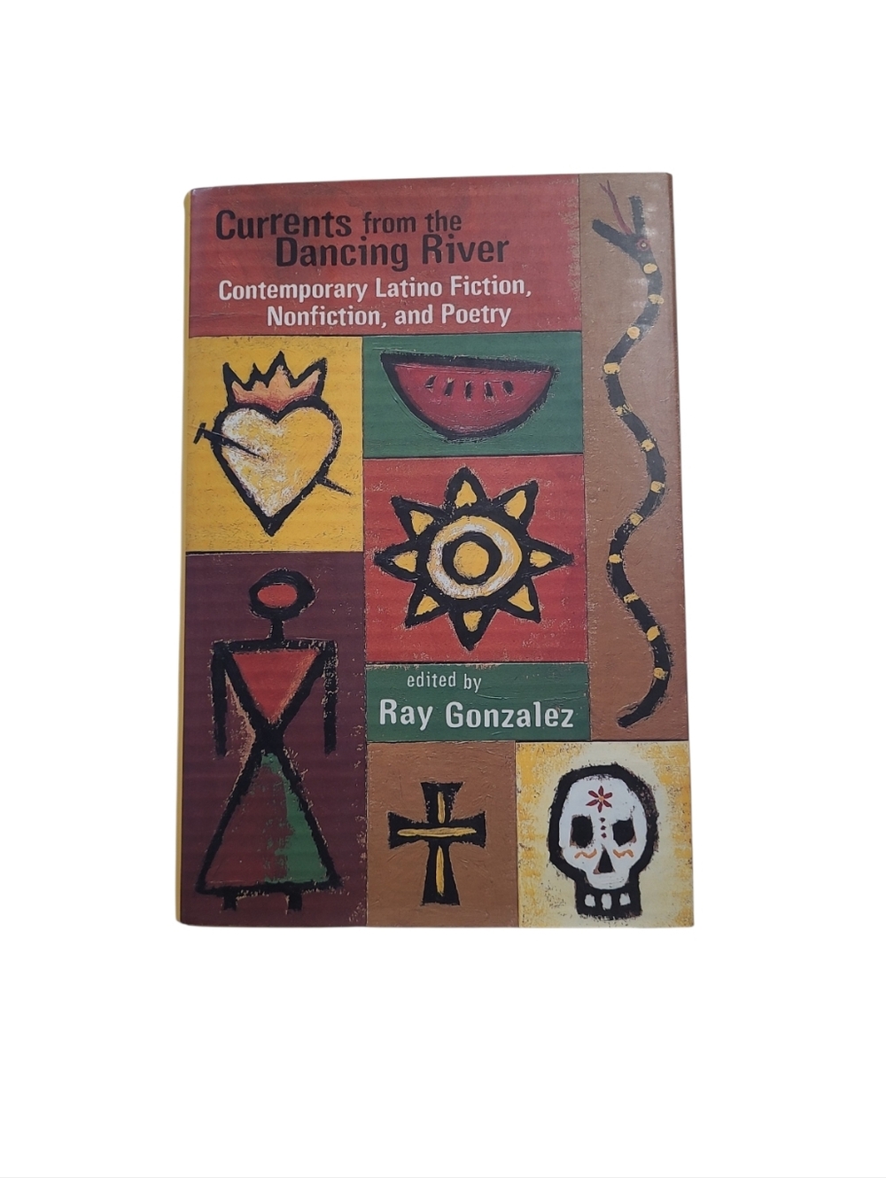 Currents From The Dancing River Hard Cover Book Latino Fiction Nonfiction Poetry